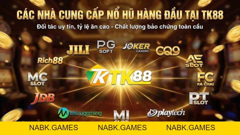 Nổ Hũ TK88 – Sân Chơi Quay Hũ Trực Tuyến Jackpot Khủng Nhất 2026 - nabk.games