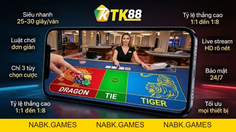 Rồng Hổ Online – Trò Chơi Cá Cược Nhanh & Minh Bạch Tại Casino TK88 - nabk.games