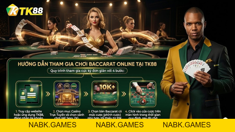 Baccarat Online – Trò Chơi Cá Cược Trực Tuyến Hàng Đầu Tại Casino TK88 - nabk.games