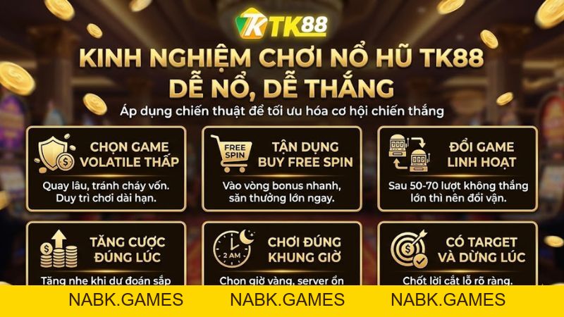 Nổ Hũ TK88 – Sân Chơi Quay Hũ Trực Tuyến Jackpot Khủng Nhất 2026 - nabk.games
