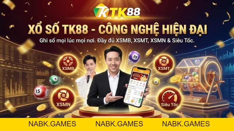 Xổ Số TK88 - Sân Chơi Lô Đề & Xổ Số Online An Toàn Uy Tín - nabk.games