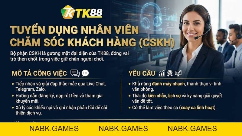 Tuyển Dụng TK88 – Cơ Hội Việc Làm Lương Cao, Đãi Ngộ Tốt 2026 - nabk.games
