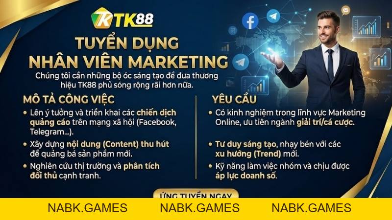 Tuyển Dụng TK88 – Cơ Hội Việc Làm Lương Cao, Đãi Ngộ Tốt 2026 - nabk.games